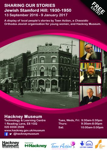 Poster for the exhibition 'Sharing Our Stories.' A black and white photograph of Stamford Hill in the 20th century is shown, along three portrait photographs of  men who feature in the exhibition (Rabbi Abraham Pinter, Tzvi Rabin, Malcom Shears)